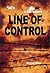 Line Of Control: A War Thriller
