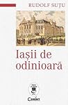 Iașii de odinioară