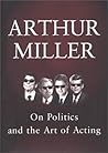 On Politics and the Art of Acting
