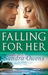 Falling For Her (K2 Team, #3)