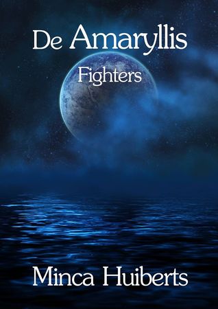 Fighters (De Amaryllis Trilogie, #1)