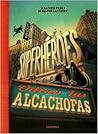 Los superhéroes odian las alcachofas by Sébastien Pérez