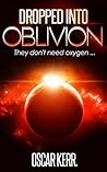Dropped into Oblivion (Space War and Survival Book 1)
