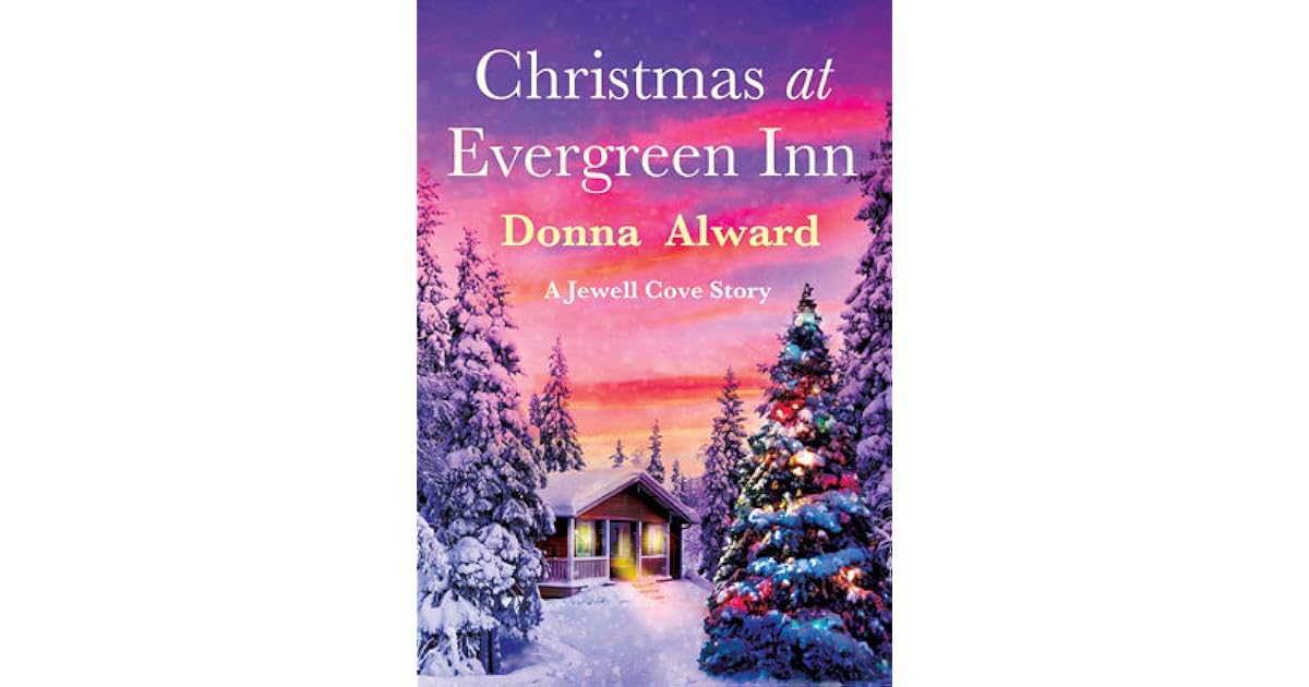 Christmas at Evergreen Inn (Jewell Cove, 3.5) by Donna Alward