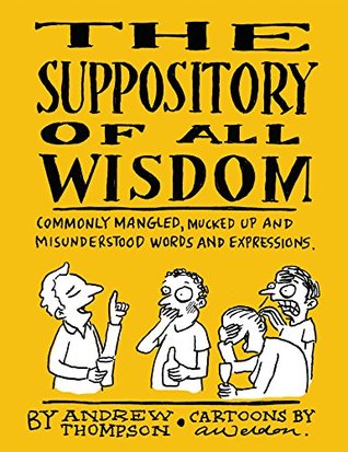 The Suppository of All Wisdom (Kindle Edition)