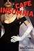 Cafe Insomnia