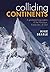Colliding Continents: A geo...