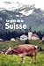 Le goût de la Suisse