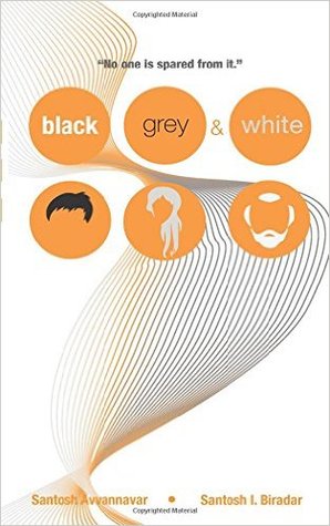 Black, Grey and White