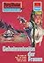 Perry Rhodan 718: Geheimmission der Frauen: Perry Rhodan-Zyklus "Aphilie" (Perry Rhodan-Erstauflage) (German Edition)