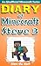 Diary of Minecraft Steve 3 by Steve the Noob