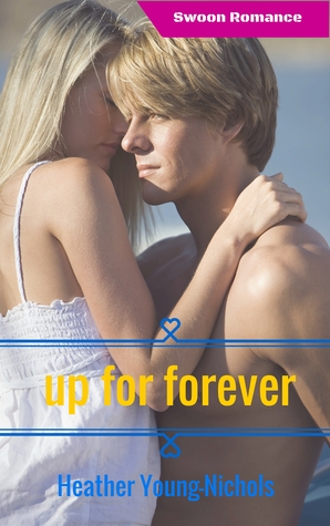 Up For Forever (Up For Grabs #2)