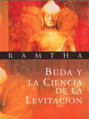 Buda y la Ciencia de la Levitación (En la Escuela de Misterio # 4)