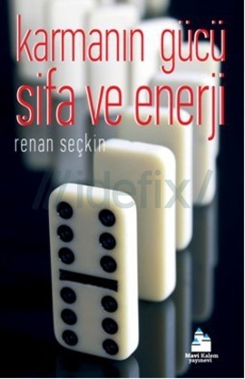 Karmanın Gücü - Şifa ve Enerji
