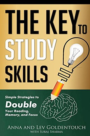 The Key to Study Skills: Simple Strategies to Double Your Reading, Memory, and Focus (Kindle Edition)