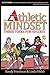 The Athletic Mindset: Three...