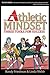 The Athletic Mindset by Randy Friedman