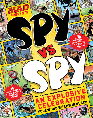 MAD Spy vs Spy: An Explosive Celebration (Hardcover)