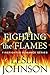 Fighting the Flames (Firefi...