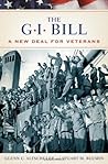 The GI Bill: The New Deal for Veterans (Pivotal Moments in American History) The GI Bill: The New Deal for Veterans