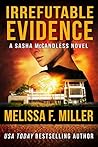 Irrefutable Evidence (Sasha McCandless, #7)