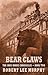 Bear Claws (The Iron Horse Chronicles, #2)