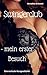 Swingerclub - mein erster Besuch: Erotische Kurzgeschichte (German Edition)