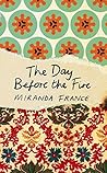 The Day Before the Fire