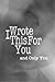 I Wrote This For You and Only You