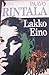 Lakko ; Eino (Finnish Edition)