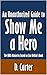 An Unauthorized Guide to Show Me a Hero: The HBO Miniseries based on Lisa Belkin’s Book [Article]