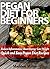 Pegan Diet for Beginners: R...