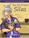 Big Ole Striped Silas by Grannie Snow