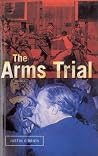 The Arms Trial