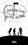 Quelqu'un qu'on aime by Séverine Vidal