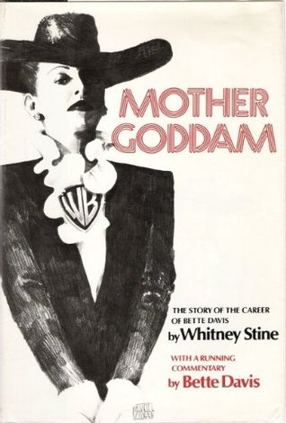 Mother Goddam : Bette Davis (Hardcover)
