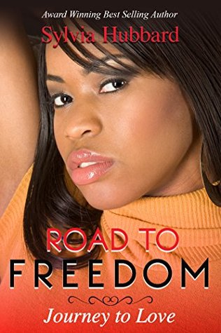 Road To Freedom: Journey To Love (Kindle Edition)