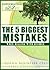 The 5 Biggest Mistakes When...