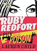 Pick Your Poison (Ruby Redfort, #5)