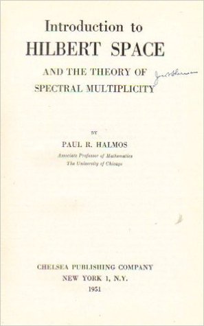 Introduction to Hilbert Space and the Theory of Spectral Multiplicity (Hardcover)