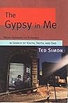 Book cover for The Gypsy in Me: From Germany to Romania in Search of Youth, Truth and Dad