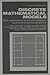 Discrete Mathematical Models with Applications to Social, Biological, and Environmental Problems