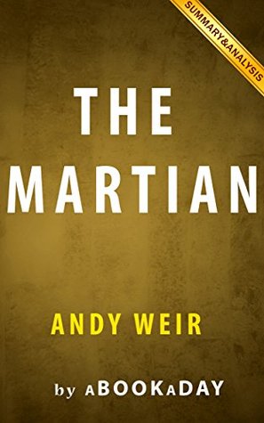 Summary of The Martian: A Novel by Andy Weir | Summary & Analysis
