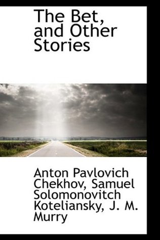 The Bet, and Other Stories