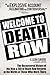 Welcome to Death Row: The Uncensored Story of Death Row Records in the Words of Those Who Were There