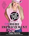 The Tuff Chix Guide to Easy Home Improvement The Tuff Chix Guide to Easy Home Improvement