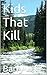 Kids That Kill