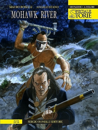 Speciale Le Storie n. 2: Mohawk River (Paperback)