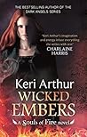 Wicked Embers by Keri Arthur