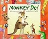 Monkey Do!
